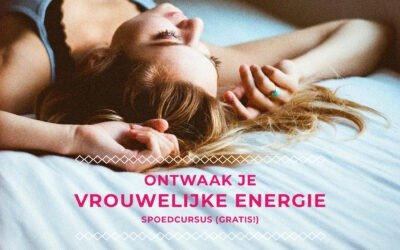 Spoedcursus Ontwaak je vrouwelijke energie